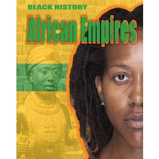 Black History: African Empires