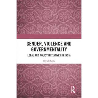 Gender, Violence and Governmentality