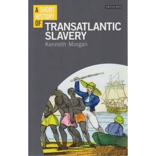 A Short History of Transatlantic Slavery (4, 2016) | Professor Kenneth Morgan