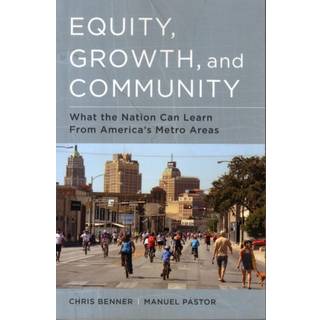 Equity, Growth, and Community