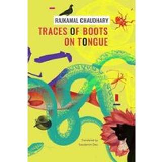 Traces of Boots on Tongue – and Other Stories