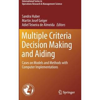 Multiple Criteria Decision Making and Aiding