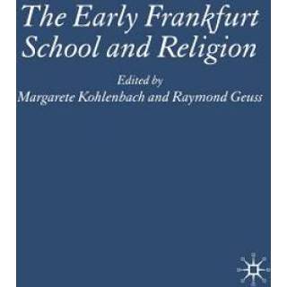 The Early Frankfurt School and Religion