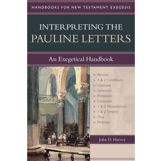 Interpreting the Pauline Letters – An Exegetical Handbook