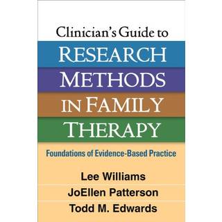 Clinician's Guide to Research Methods in Family Therapy