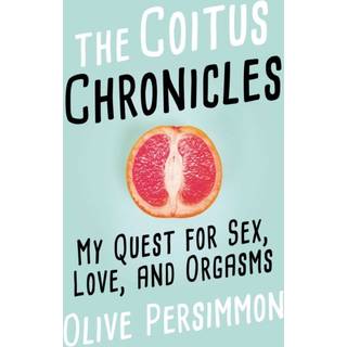 The Coitus Chronicles