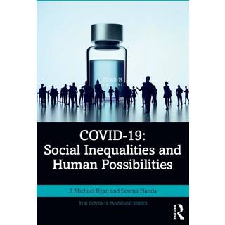 COVID-19: Social Inequalities and Human Possibilities