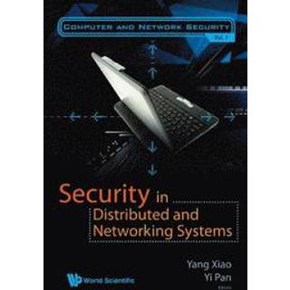 SECURITY IN DISTRIBUTED AND NETWORKING SYSTEMS (Bog, Hardback, Engelsk)
