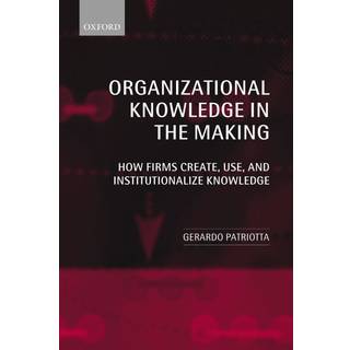Organizational Knowledge in the Making