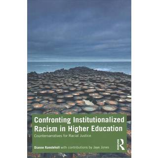 Confronting Institutionalized Racism in Higher Education