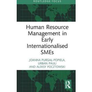 Human Resource Management in Early Internationalised SMEs