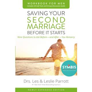 Saving Your Second Marriage Before It Starts Workbook for Men Updated