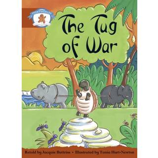 Literacy Edition Storyworlds Stage 7, Once Upon A Time World, The Tug of War