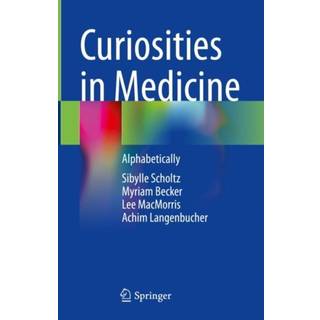 Curiosities in Medicine