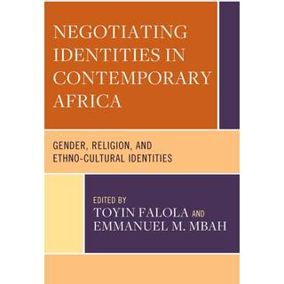 Negotiating Identities in Contemporary Africa
