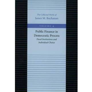 Public Finance in Democratic Process -- Fiscal Institutions & Individual Choice