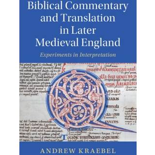 Biblical Commentary and Translation in Later Medieval England