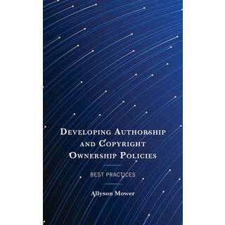 Developing Authorship and Copyright Ownership Policies
