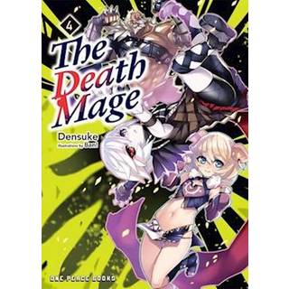 The Death Mage Volume 4