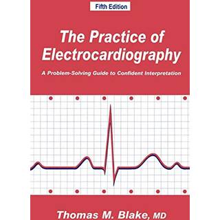 The Practice of Electrocardiography