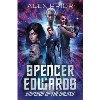 Spencer Edwards: Emperor of the Galaxy