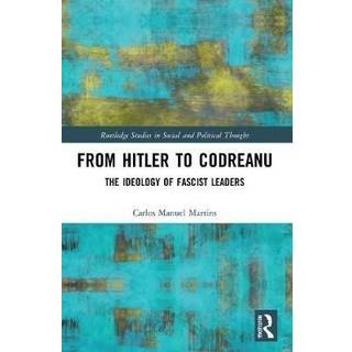 From Hitler to Codreanu