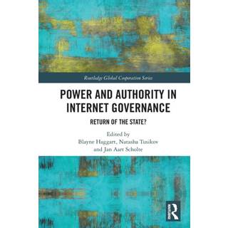 Power and Authority in Internet Governance