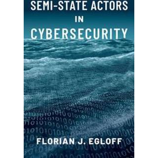Semi-State Actors in Cybersecurity