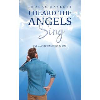 I Heard the Angels Sing