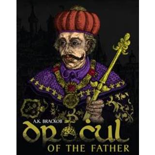 Dracul – Of the Father