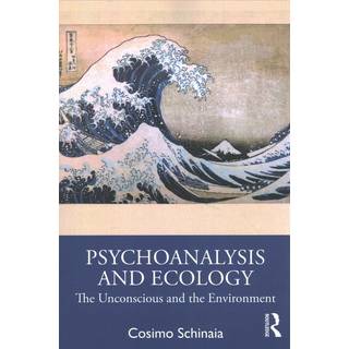 Psychoanalysis and Ecology