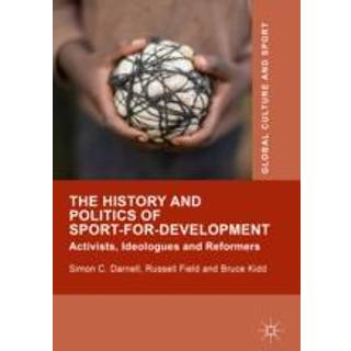 The History and Politics of Sport-for-Development