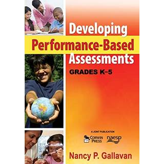 Developing Performance-Based Assessments, Grades K-5