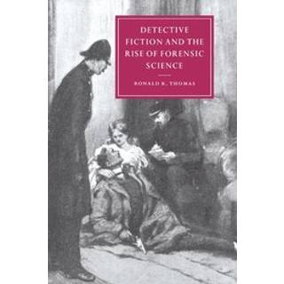 Detective Fiction and the Rise of Forensic Science