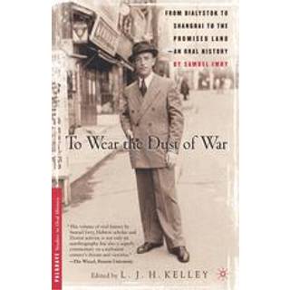 To Wear the Dust of War