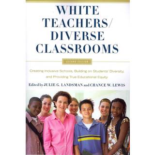 White Teachers / Diverse Classrooms