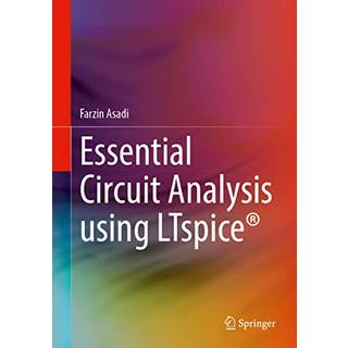 Essential Circuit Analysis using LTspice®