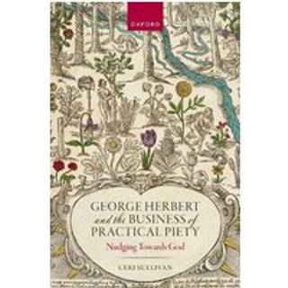 George Herbert and the Business of Practical Piety