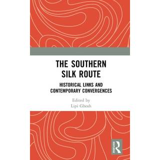 The Southern Silk Route