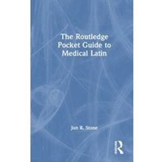 The Routledge Pocket Guide to Medical Latin