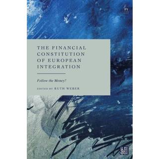 The Financial Constitution of European Integration