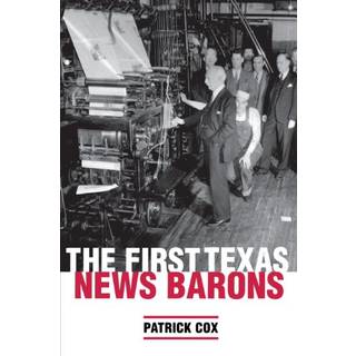 The First Texas News Barons