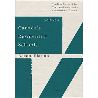 Canada's Residential Schools: Reconciliation