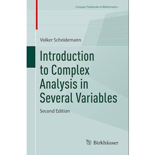 Introduction to Complex Analysis in Several Variables