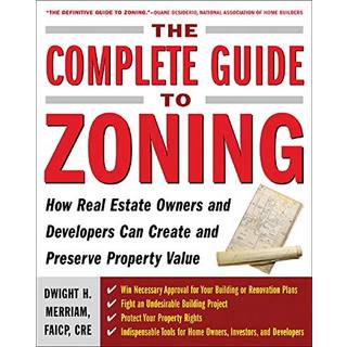 The Complete Guide to Zoning
