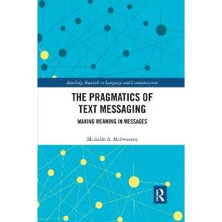 The Pragmatics of Text Messaging