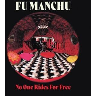 Fu Manchu - No One Rides For Free