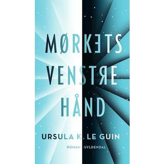 Ursula K. Le Guin - Mørkets venstre hånd