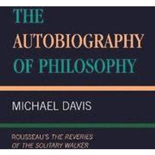 The Autobiography of Philosophy
