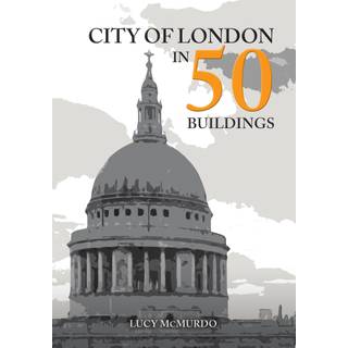City of London in 50 Buildings